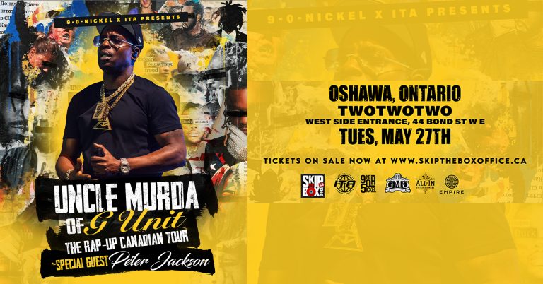 Uncle Murda – Oshawa Flyer – The Rap Up Tour w: Peter Jackson – May 27th – Banner